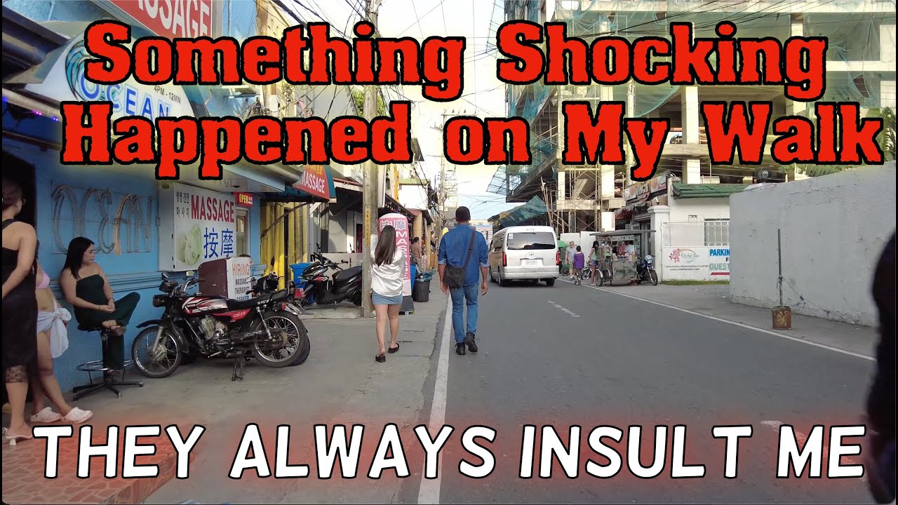 Tourists Love This Area of Angeles City&hellip; But Something Shocking Happened on My Walk