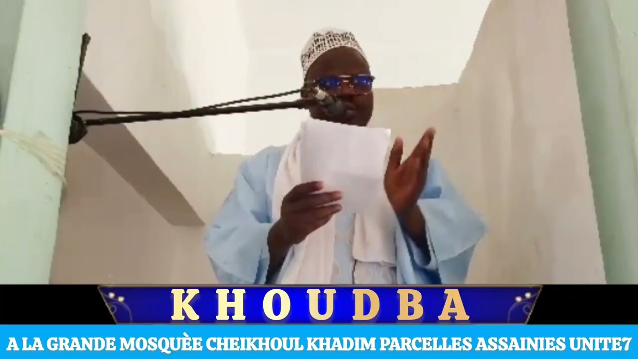 KHOUDBA DU VENDREDI 13 FEVRIER 2026 A LA GRANDE MOSQUÈE CHEIKHOUL KHADIM PARCELLES ASSAINIES UNITE 7