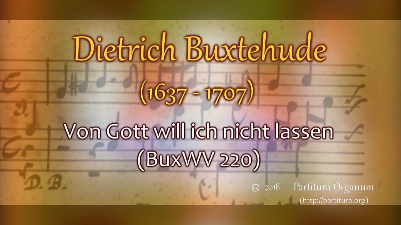 Dietrich Buxtehude, Von Gott wil ich nicht lassen (BuxWV 220)