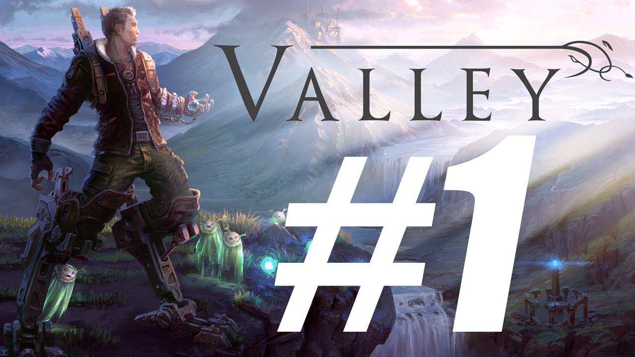 Welcome to the Valley | Valley #1