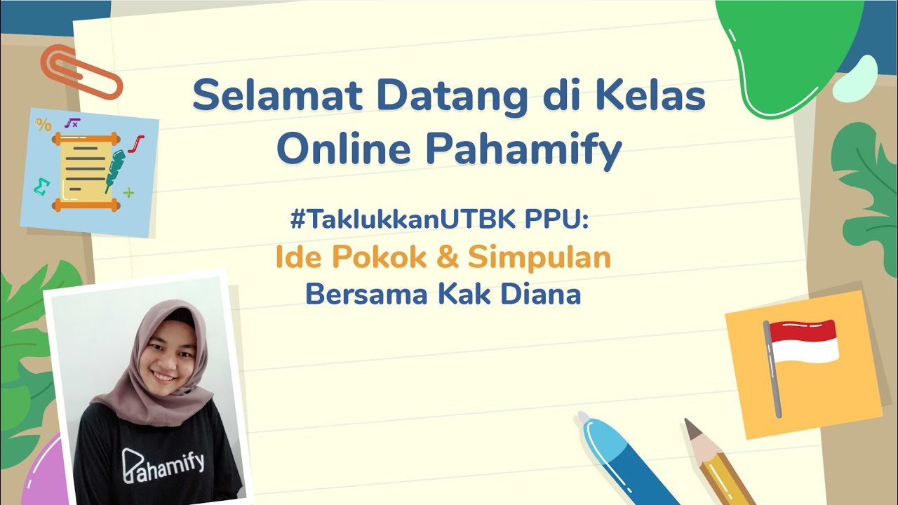 #TaklukkanUTBK PPU: Ide Pokok & Simpulan