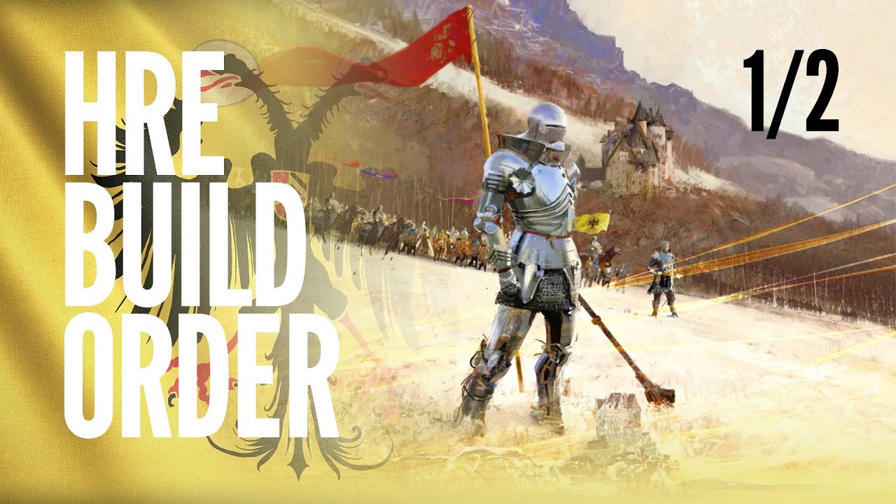 New Player Guide to HRE in AoE4: Basic Build Order (1/2)