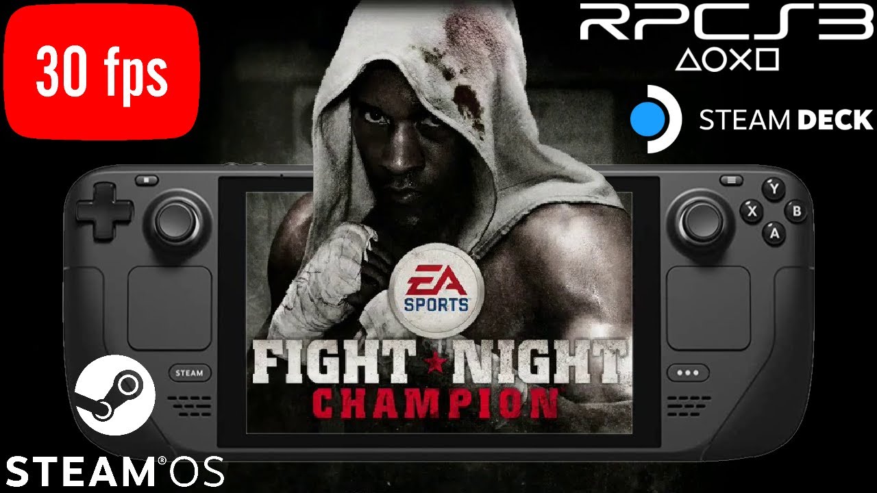 Fight Night Champion RPCS3 Best Settings 30 FPS Stable Steam Deck PS3 Emulation 