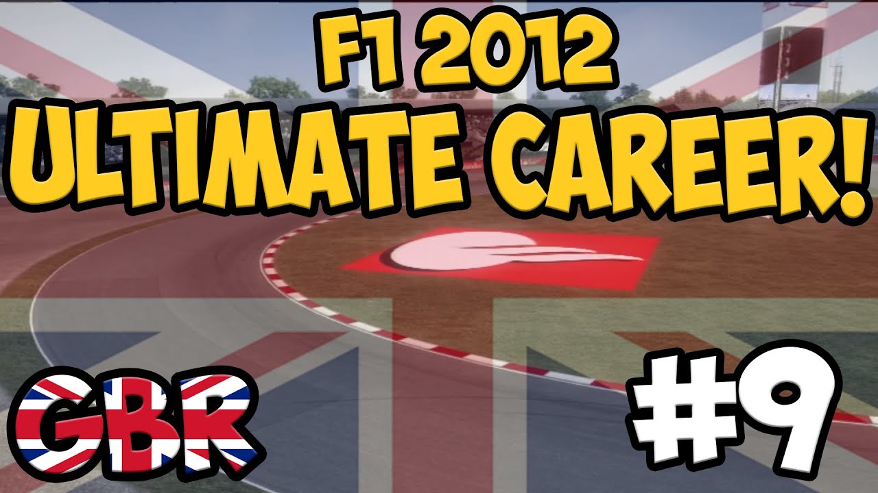 F1 2012: Ultimate Career Part 38 - British GP