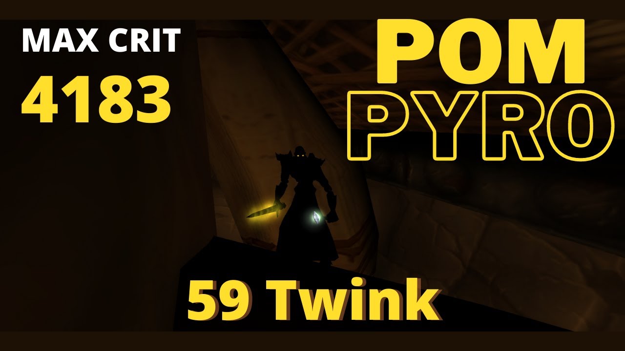 59 Twink - Searing (PoM Pyro Mage)