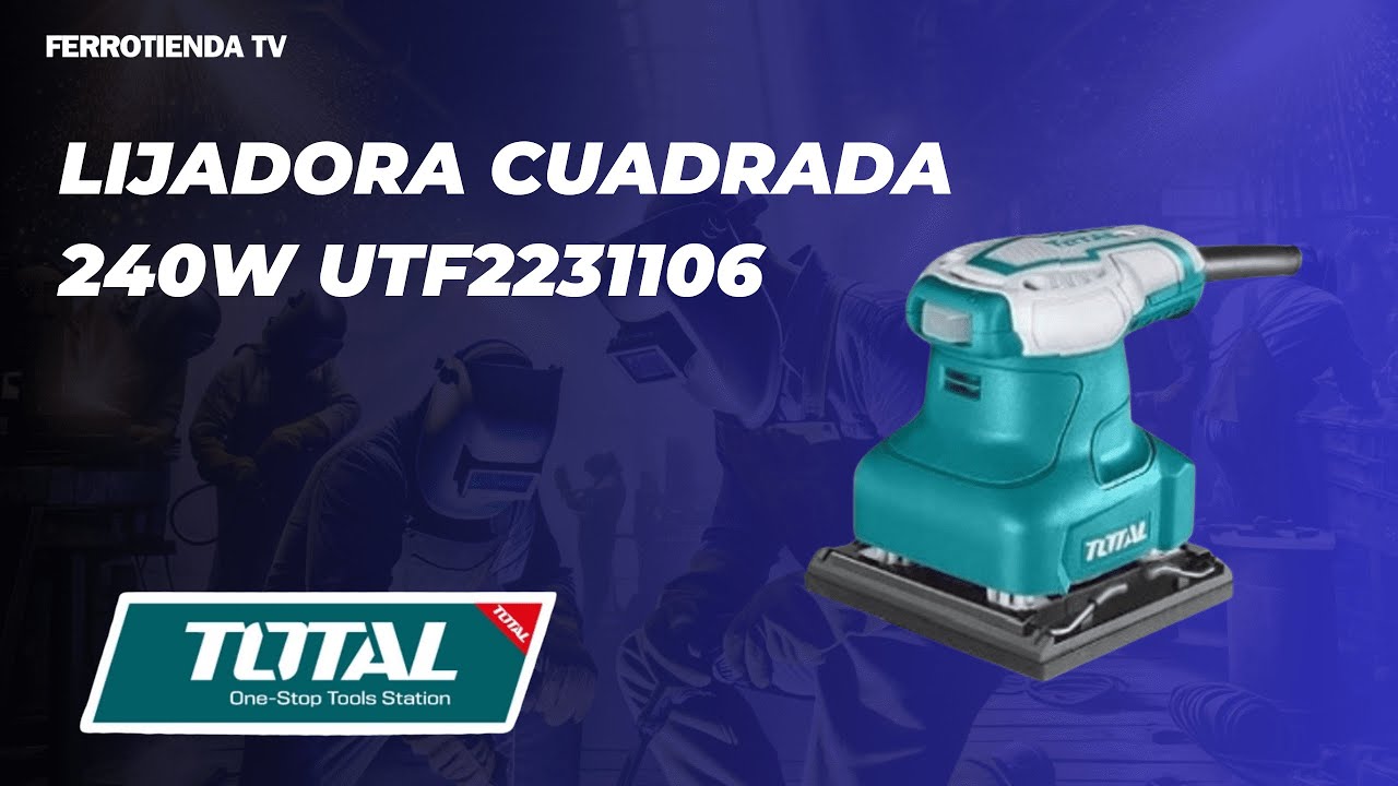 LIJADORA TOTAL CUADRADA 240W UTF2231106