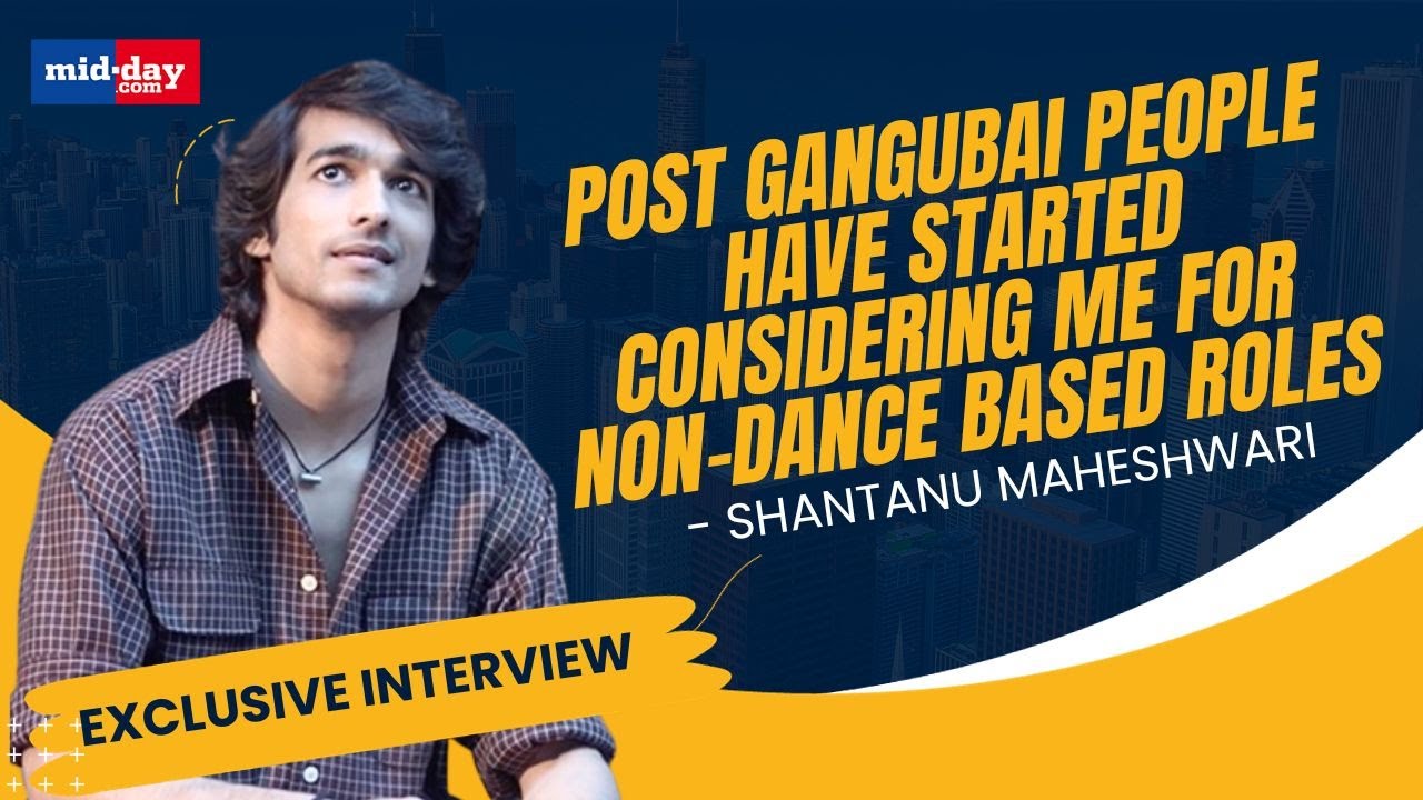 Shantanu Maheshwari On Why He Chose To Do Campus Beats Post Gangubai Kathiawadi | Exclusive