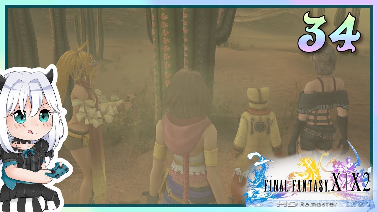 【 Final Fantasy X-2 】34 - Chapter 3 Zanarkand & Bikenel Desert | 100% Completion Guide