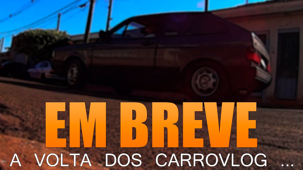 O GOLETA VOLTOU, A VOLTA DOS CARROVLOG!