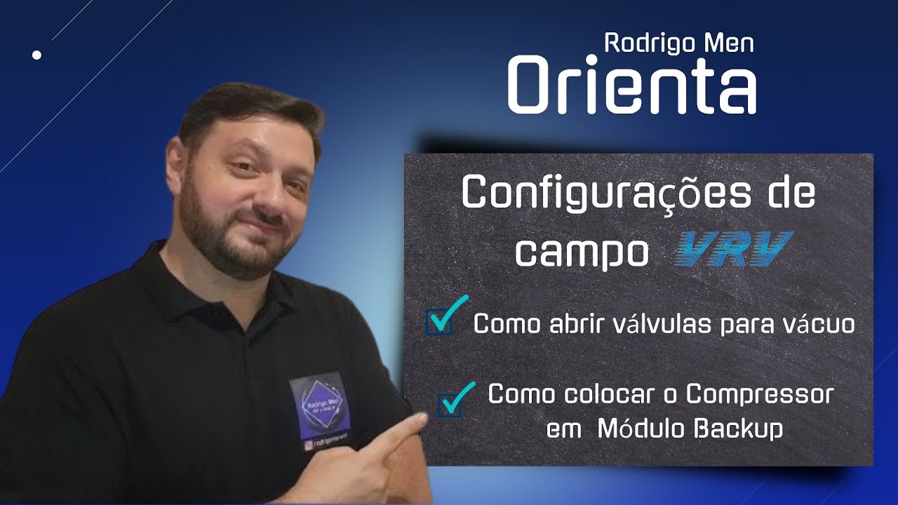 VRV Daikin  - Configurações em campo