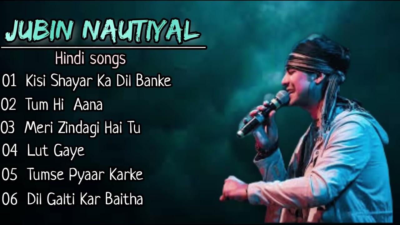 Jubin Nautiyal || Top 6 Best song❣️ || sad song💔 || Hindi songs || Baarish song || Thx for watching😍
