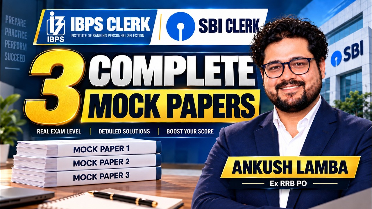 SBI Clerk & IBPS Clerk 2026 🚨 3 Complete Mock Papers | Ankush Lamba