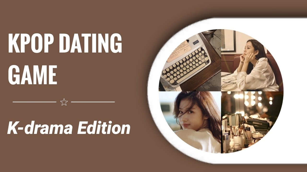 KPOP DATING GAME • K-drama Edition