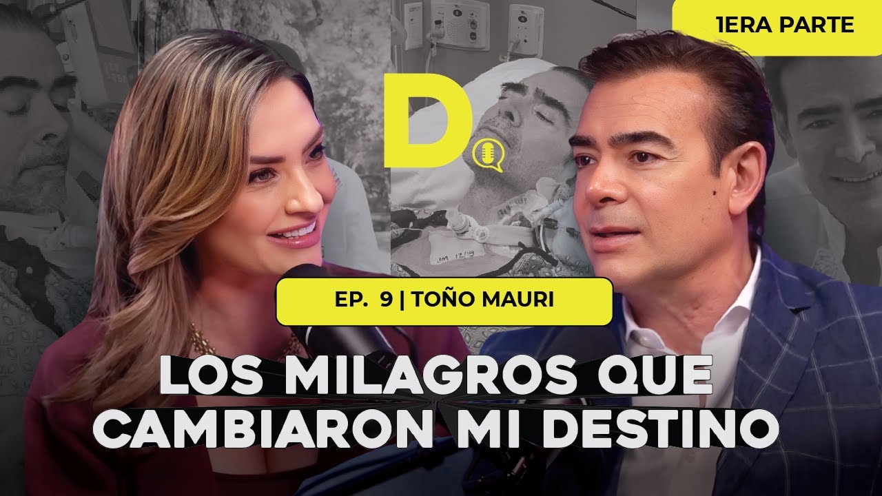 LOS MILAGROS QUE CAMBIARON MI DESTINO  - TOÑO MAURI #Dosis #podcast #michellegalván #toñomauri