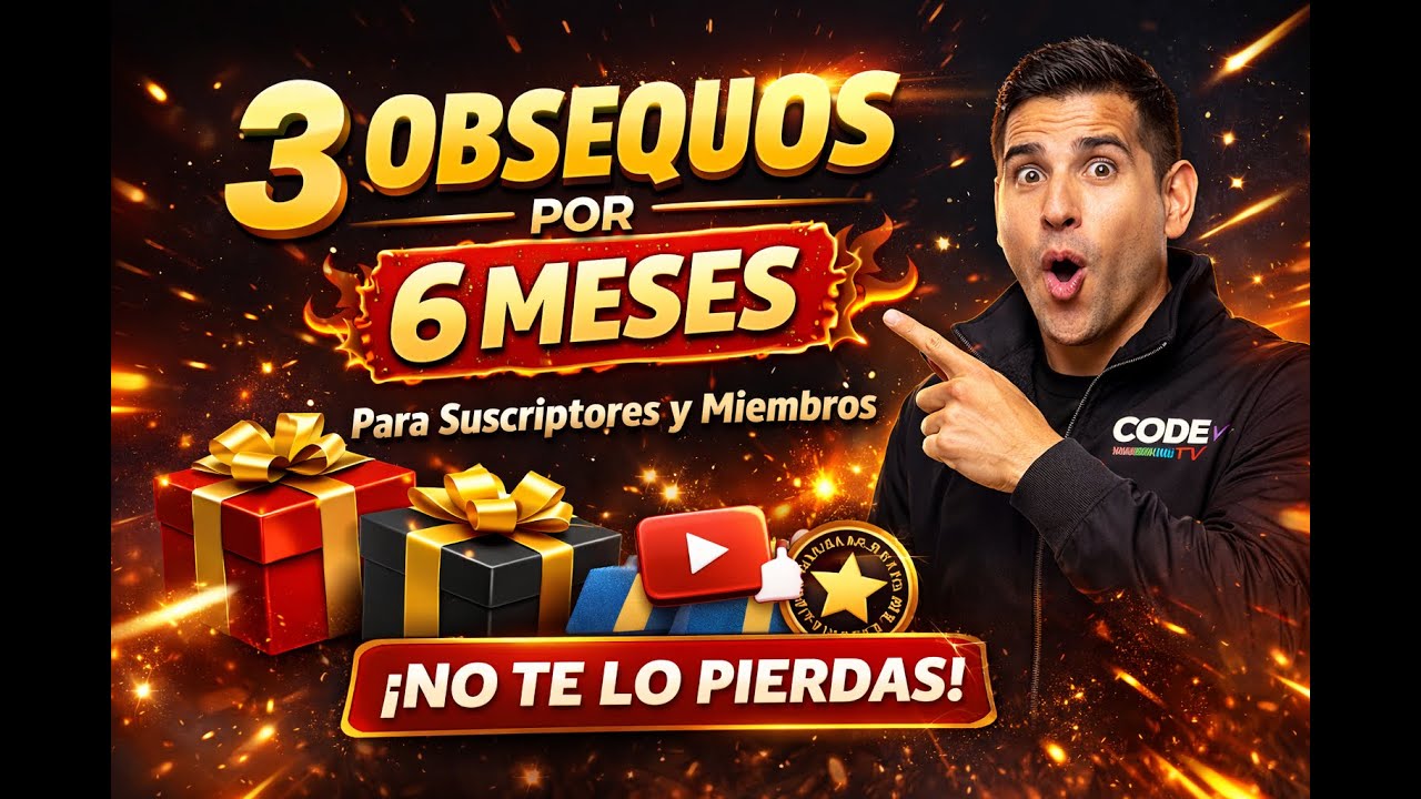3 OBSEQUIOS POR 6 MESES PARA MIEMBROS Y SUBCRIPTORES-#codetv