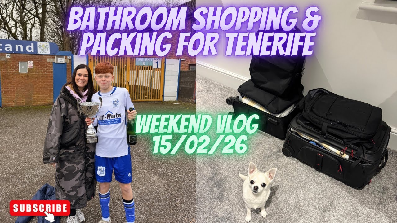 Bathroom Shopping & Packing For Tenerife | 14th-15th Feb 26 | Weekend Vlog 💚✈️☀️🌴🧳