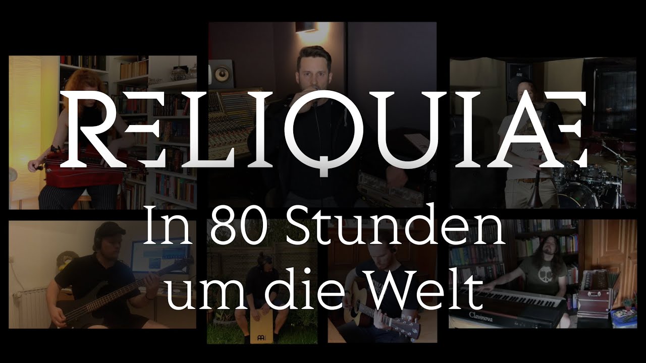 RELIQUIAE unplugged – In 80 Stunden um die Welt 2021