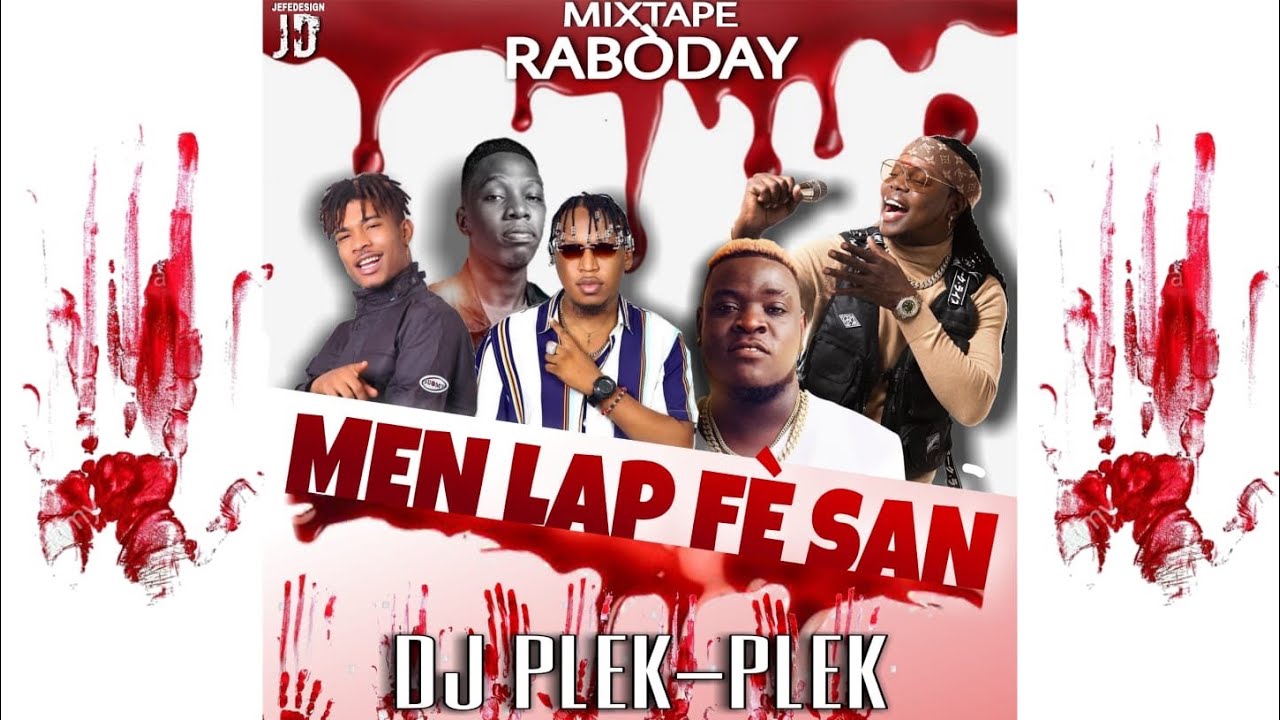 Men Lap F&eacute; San Mixtape Raboday By Dj Pl&eacute;k Pl&eacute;k