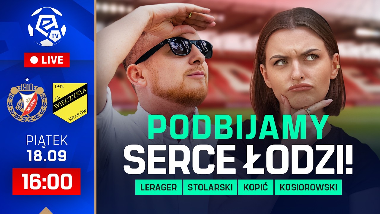 LIVE IRL | PODBIJAMY SERCE ŁODZI! | Widzew - Wieczysta | Ekstraklasa 26/27 | Mecz w Canal+ Sport 3