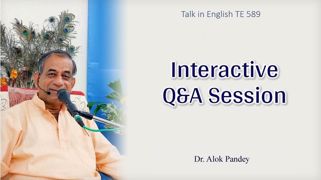 Interactive Q&A Session  on Education  |  TE 589  |  Dr Alok Pandey