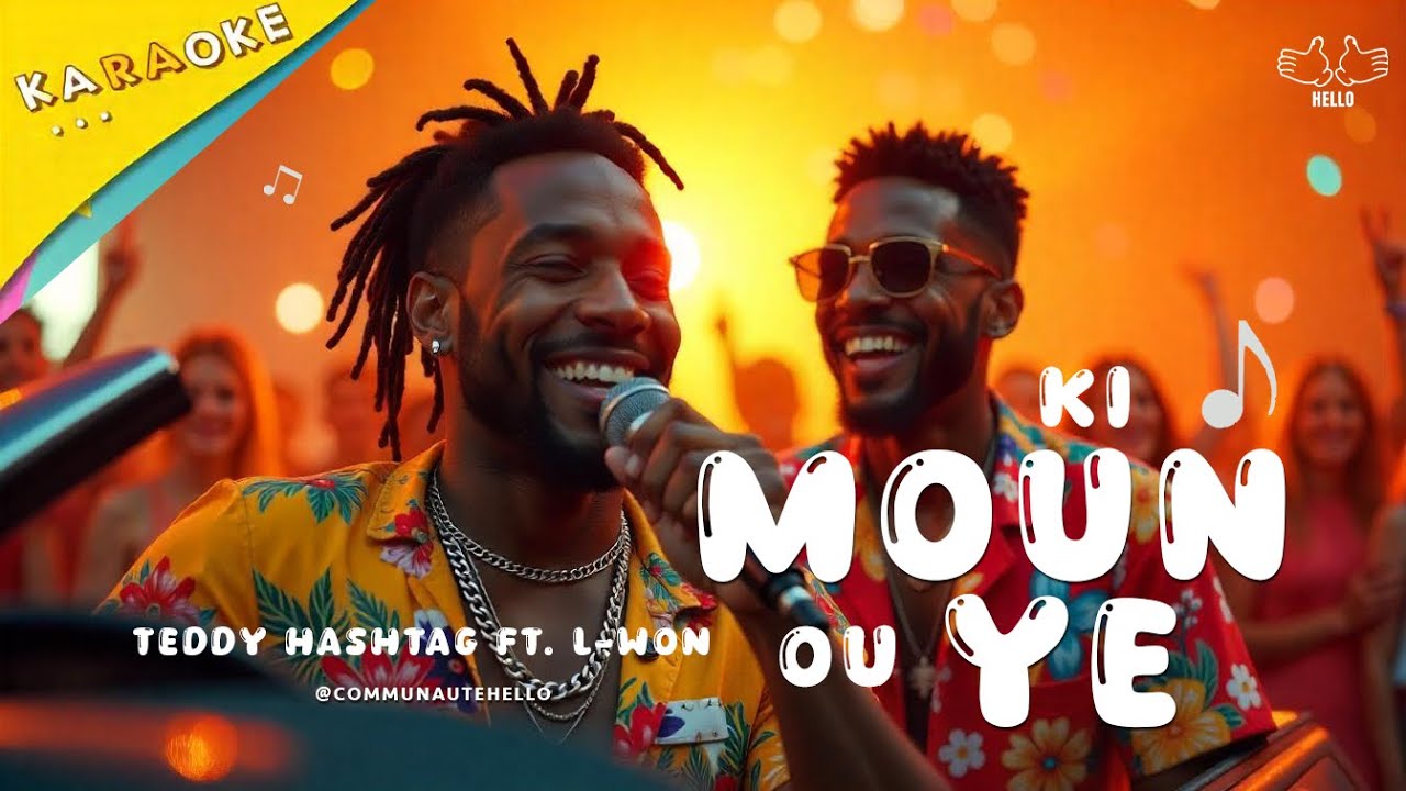 Ki Moun Ou Ye ( Karaoke ) - Teddy Hashtag feat L-Won