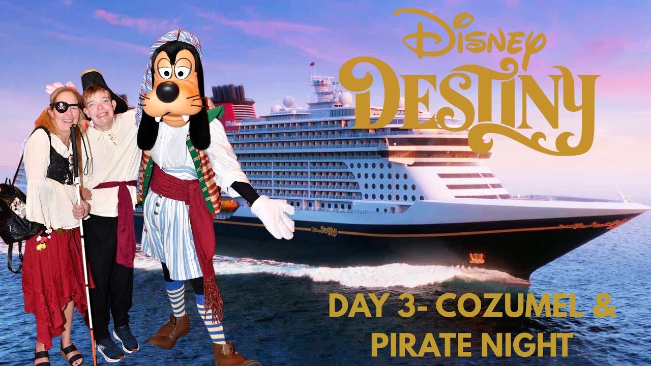 DISNEY DESTINY- DAY 3: COZUMEL 