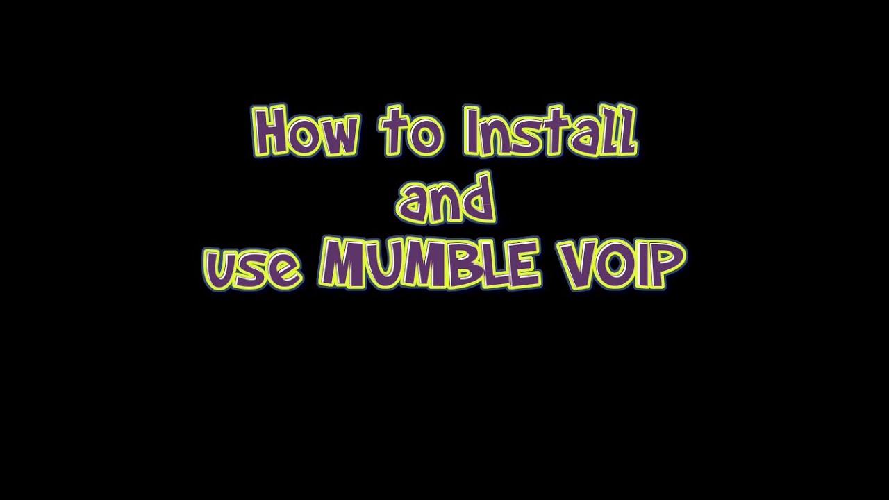 How to use and install Mumble 2025