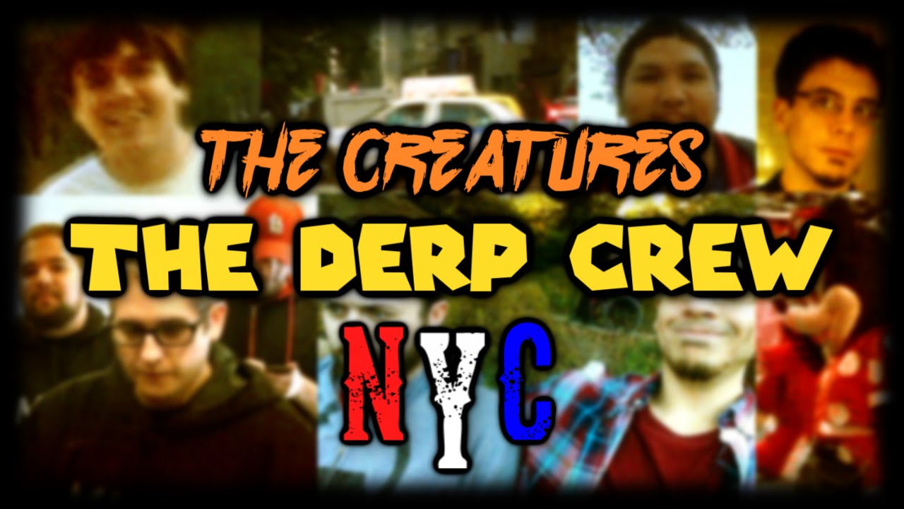 The Derp Crew and The Creatures in NYC! (VLOG + OutTakes)