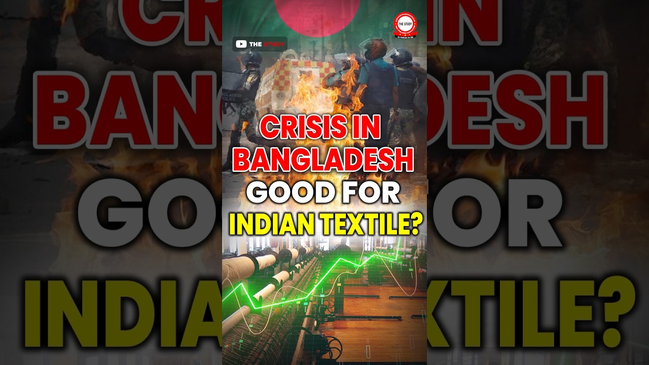 🇧🇩 Crisis in #Bangladesh: Boost for Indian Textile Industry? 💥