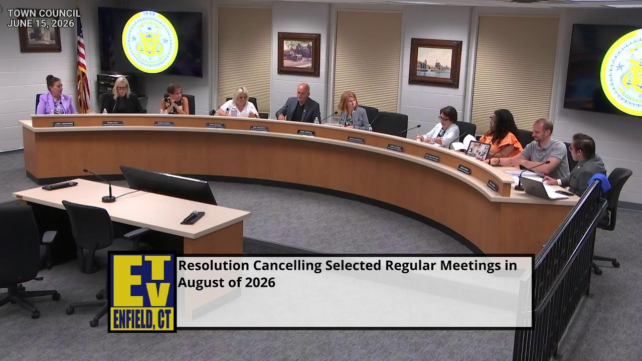 Enfield, CT - Town Council - June 15, 2026