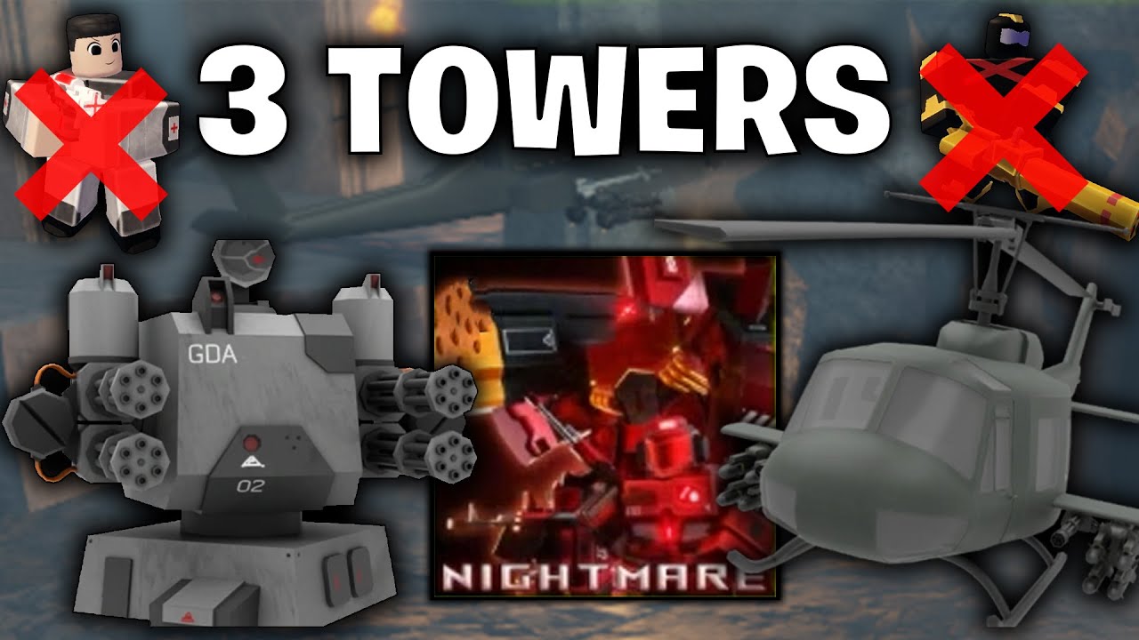 Solo Nightmare Mode with 3 Towers - Roblox Tower Defense X