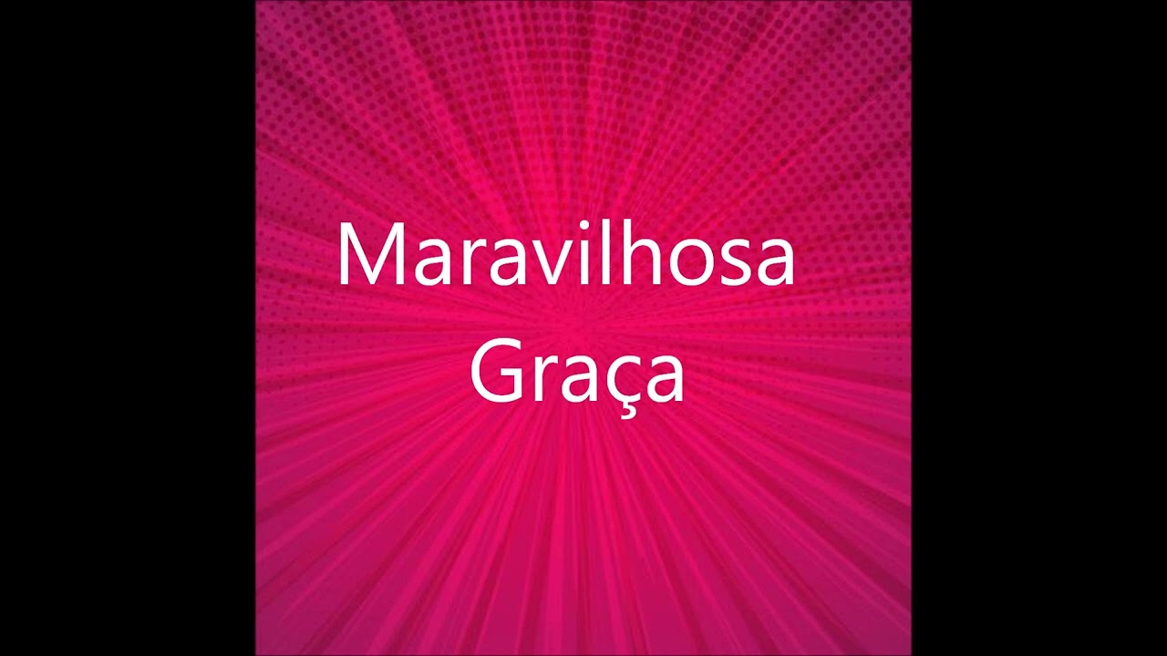 Maravilhosa Graça - Soprano