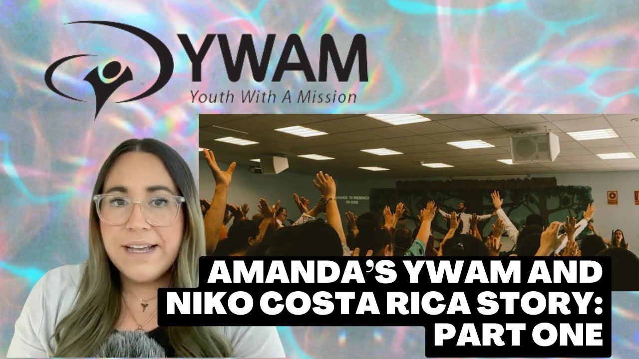 Amanda’s Story: The DANGERS + SECRETS of YWAM and NIKO Costa Rica PT. 1