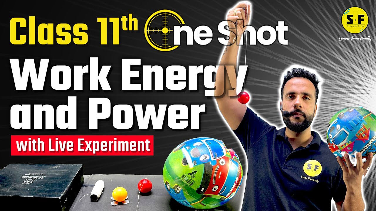 Work Energy and Power One Shot Physics | Class 11 Physics NCERT Full Explanation with Ashu Sir