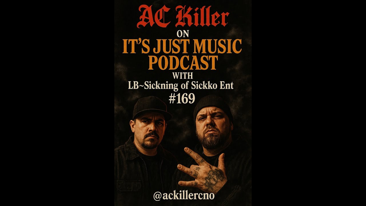 AC Killer On It's Just Music Podcast With LB~Sickning of Sickko Ent 