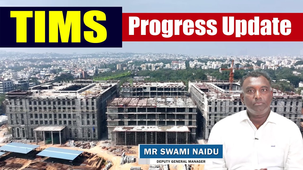 Work Progress of TIMS Hospital | Megha Engineering