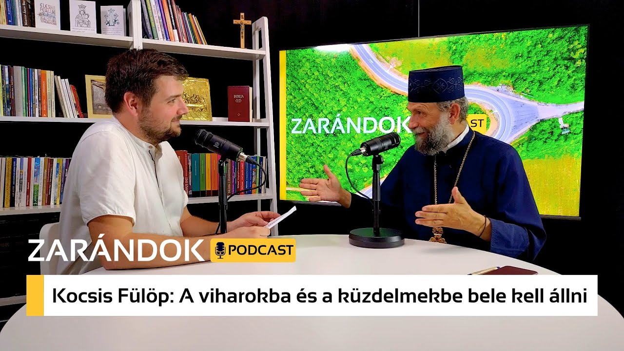 Kocsis Fülöp: A viharokba és a küzdelmekbe bele kell állni | Zarándok podcast