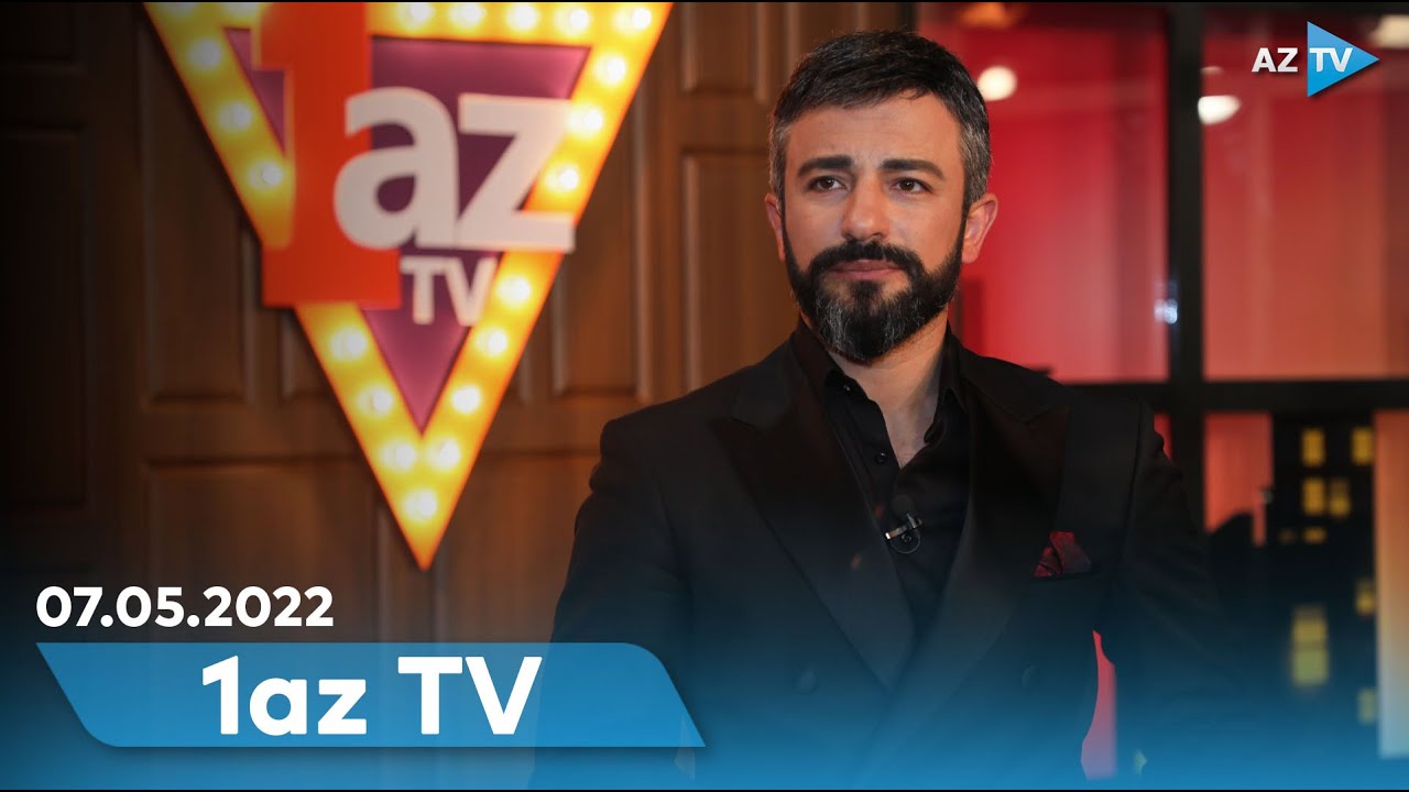 1az TV I Həcər Ağayeva və Cavid Məmmədov  - 07.05.2023