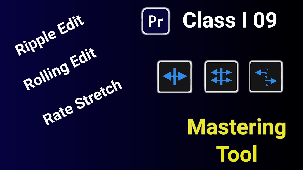 Mastering Ripple and Rolling Edits in Adobe Premiere Pro Class 9 in English
