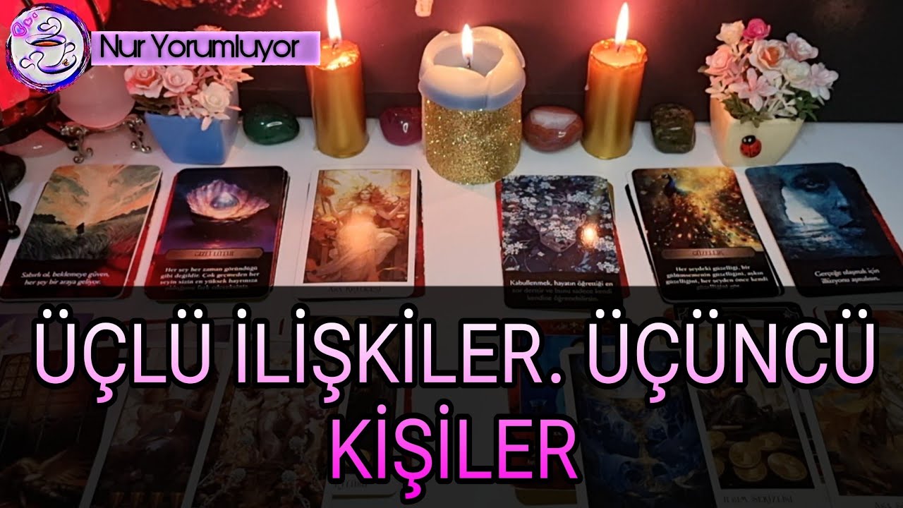 ÜÇLÜ İLİŞKİLER ❗❗ ONUN SANA VE ÜÇÜNCÜ KİŞİYE DUYGU VE DÜŞÜNCELERİ #tarotfalı #keşfet