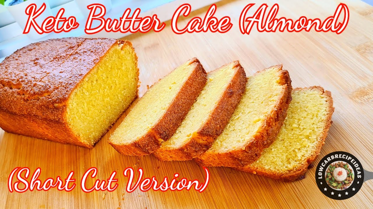 HOW TO MAKE KETO BUTTER CAKE (ALMOND) | SHORT CUT METHOD | NO TOOLS REQUIRED | MOIST & DELICIOUS !