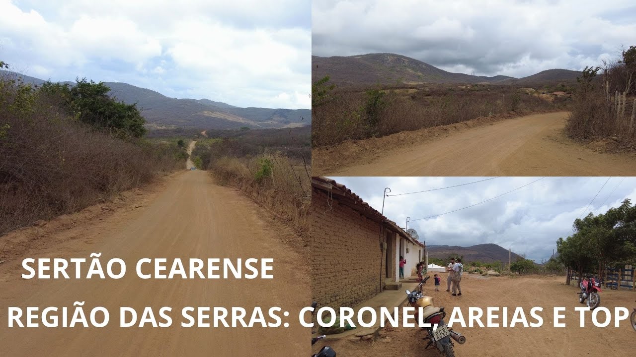 BEM-VINDO AO SERTÃO CEARENSE: POVOADOS DO CORONEL, AREIAS E TOP - MONSENHOR TABOSA CEARÁ