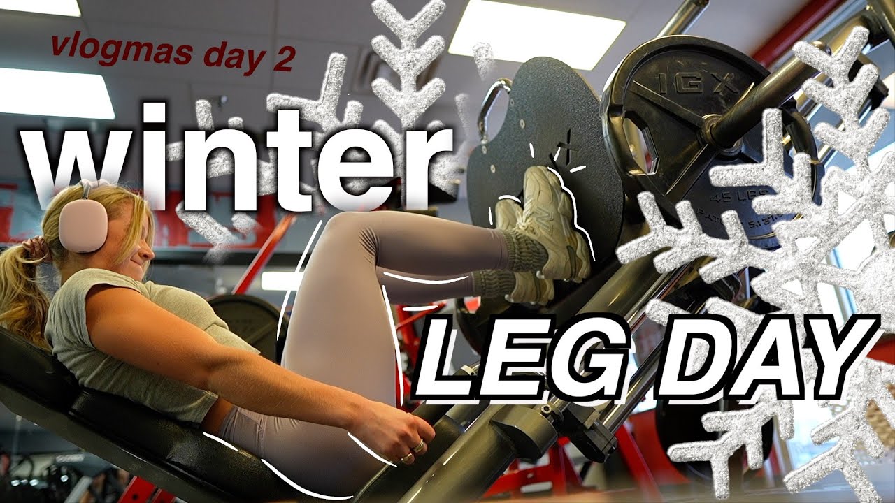 winter workout routine LEG DAY | vlogmas day 2