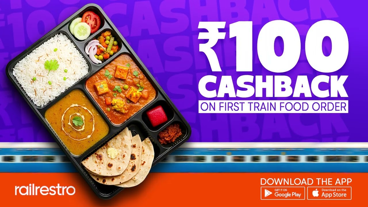 First Train Food Order? Get Rs.100 Cashback Instantly with RailRestro