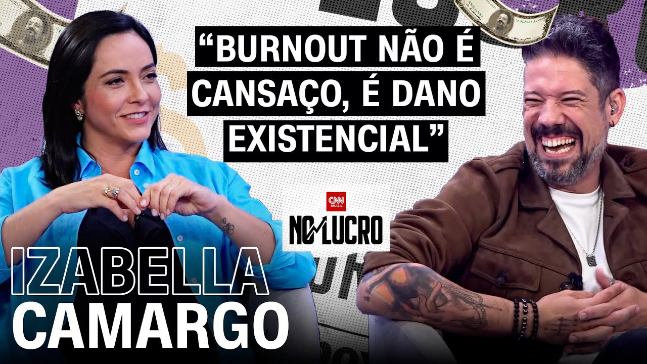 Izabella Camargo | No Lucro CNN