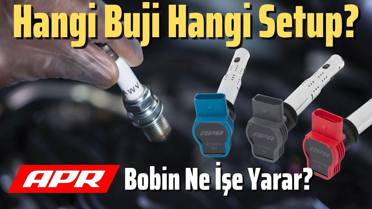 Bunların Hepsi Setup | Modifiyeli Arabada Hangi Buji Kullanılır? | APR Bobin Ne İşe Yarar?