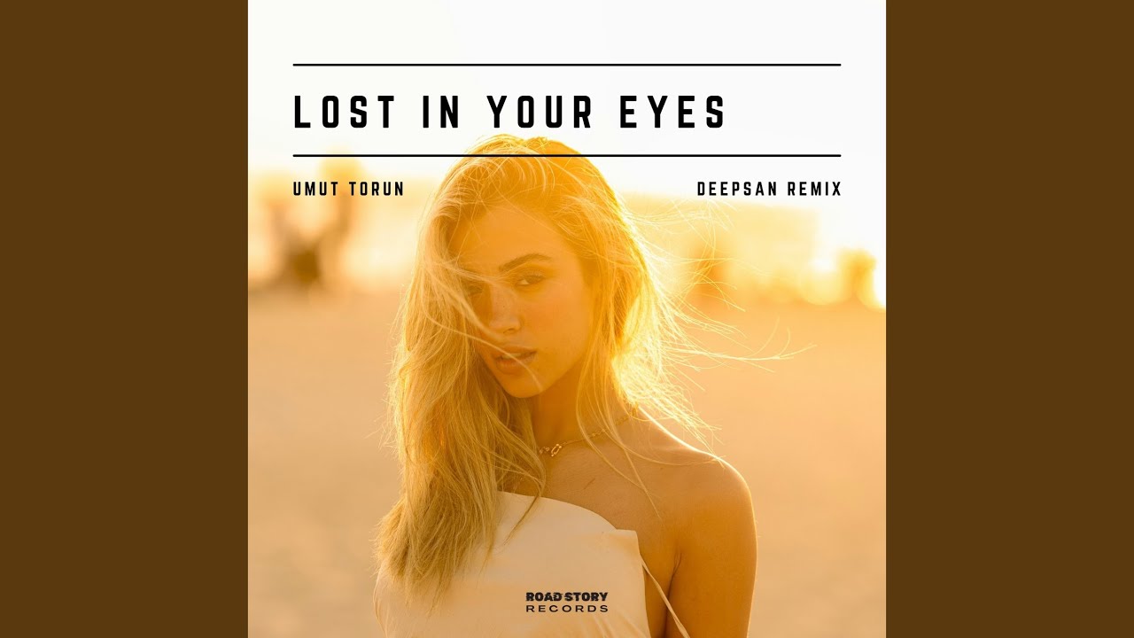 Lost in Your Eyes (Deepsan Remix)