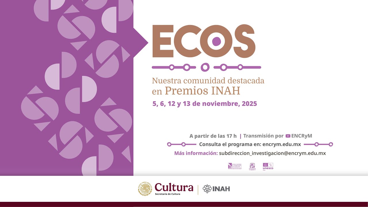 ECOS 2025. Nuestra comunidad destacada en Premios INAH. 05/11/25