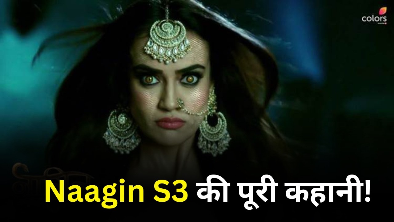 Naagin 3 Full Story Recap &ndash; Bela's Revenge & Big Twists! | Surbhi Jyoti | Ekta Kapoor | Colors TV
