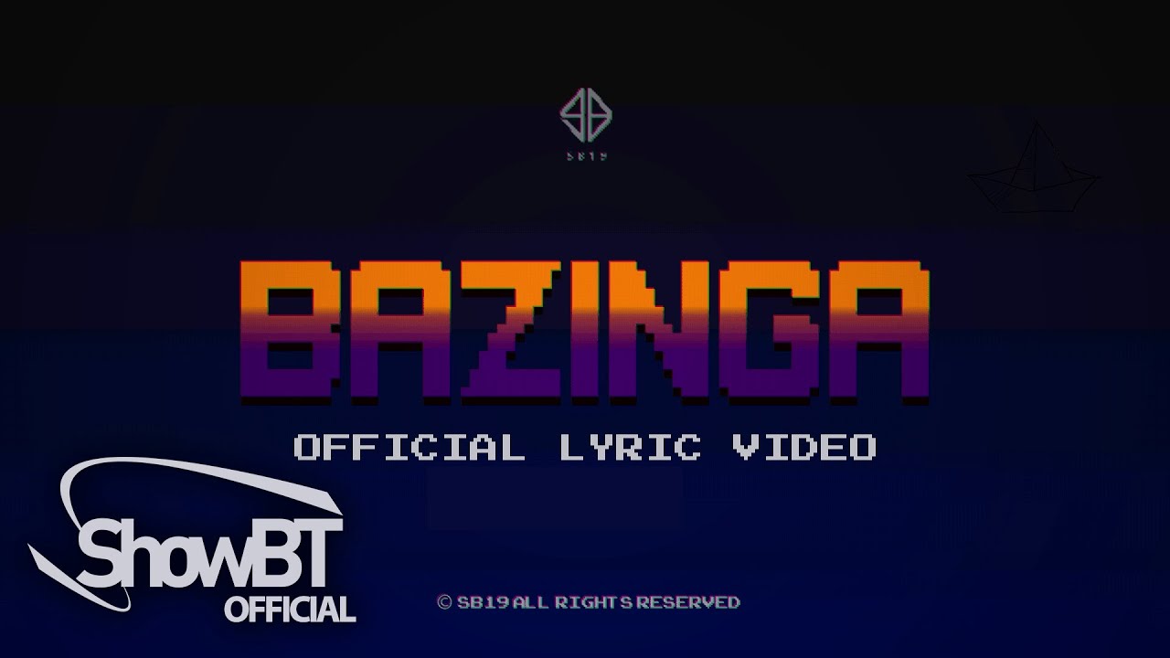 SB19 'BAZINGA' | OFFICIAL LYRIC VIDEO